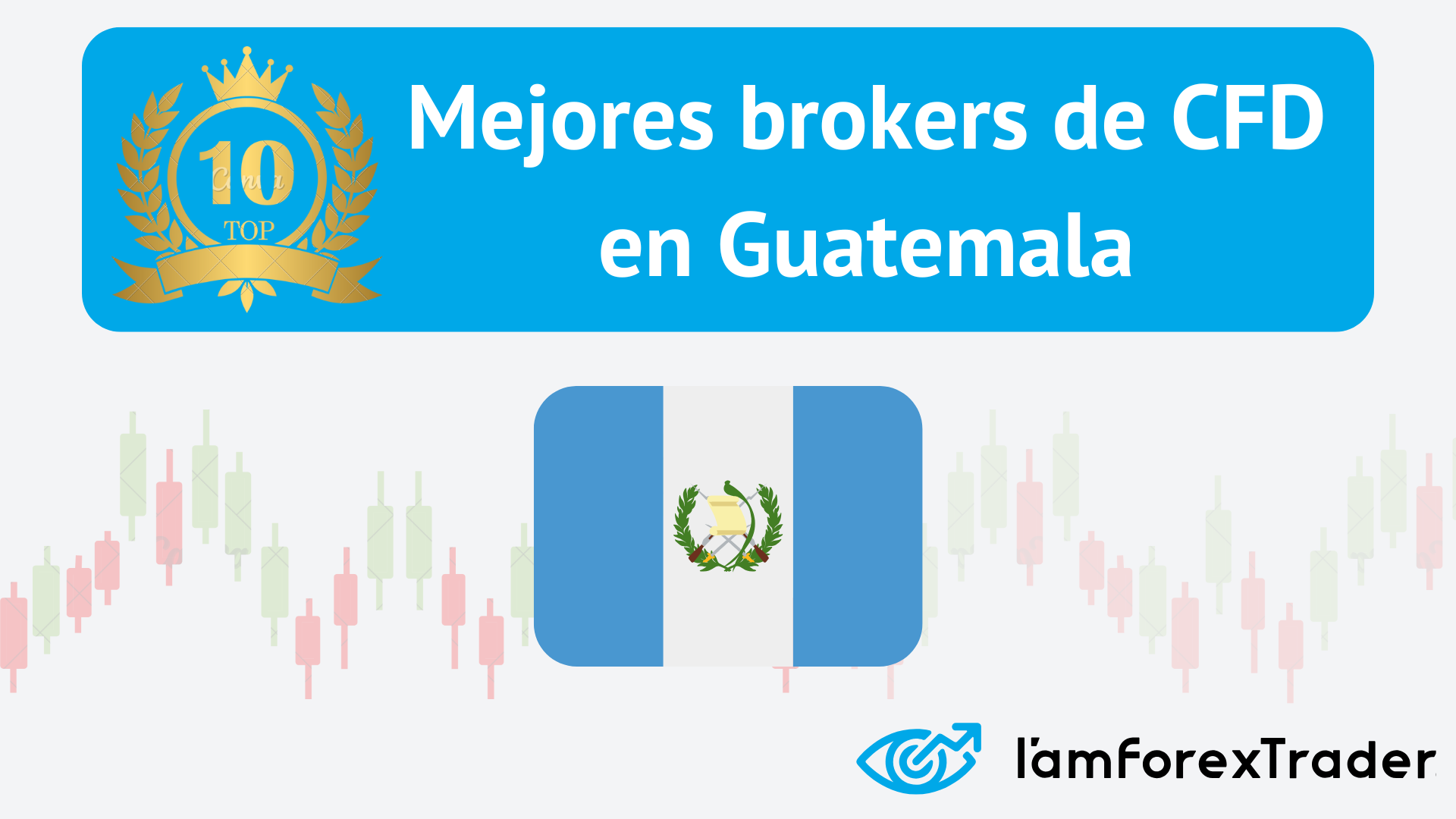 Mejor plataforma de trading de CFD y brokers en Guatemala