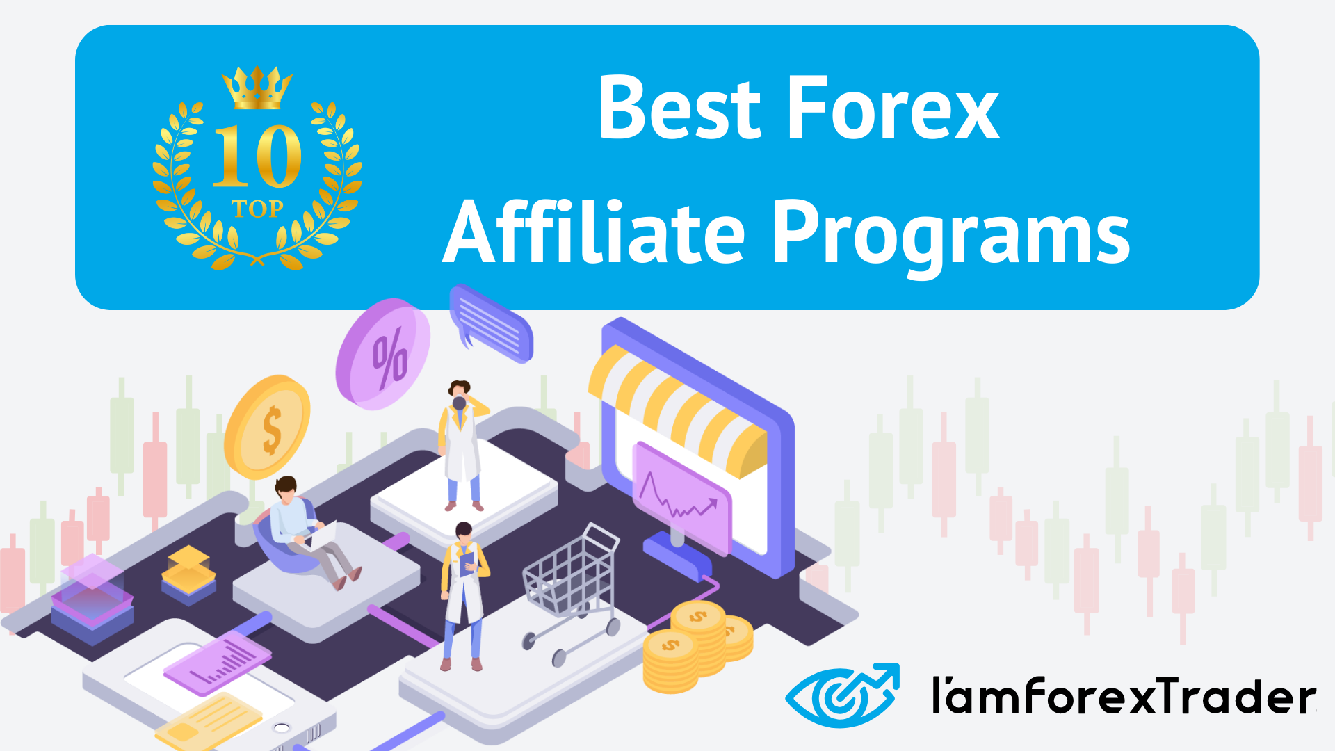Top 10 Best Forex Affiliate Programs in 2026